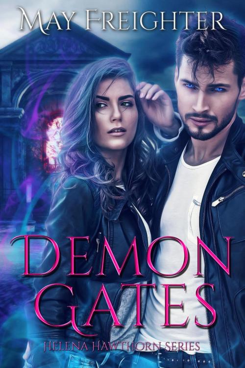 Cover of the book Demon Gates by May Freighter, May Freighter