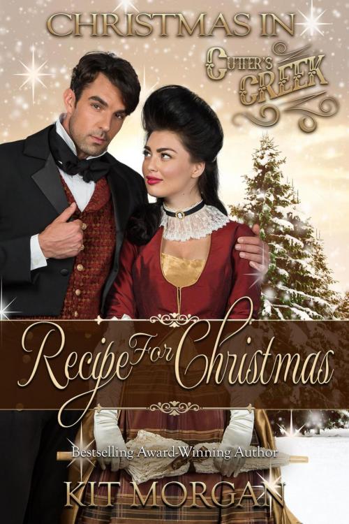 Cover of the book Recipe for Christmas by Kit Morgan, Angel Creek Press