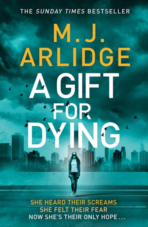 Cover of the book A Gift for Dying by M. J. Arlidge, Penguin Books Ltd