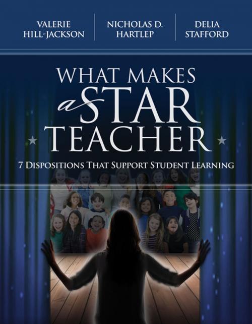 Cover of the book What Makes a Star Teacher by Valerie Hill-Jackson, Nicholas D. Hartlep, Delia Stafford, ASCD