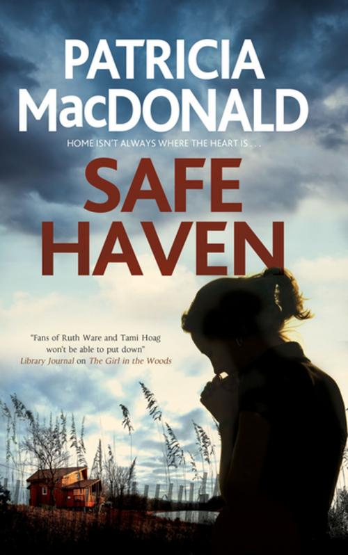 Cover of the book Safe Haven by Patricia MacDonald, Severn House Publishers
