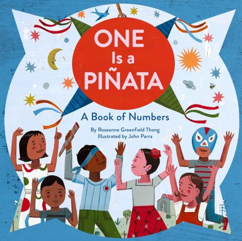 Cover of the book One Is a Piñata by Roseanne Greenfield Thong, Chronicle Books LLC