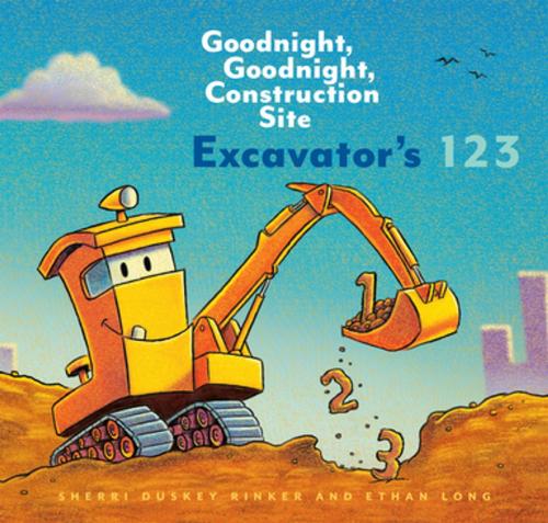 Cover of the book Excavator's 123 by Sherri Duskey Rinker, Chronicle Books LLC