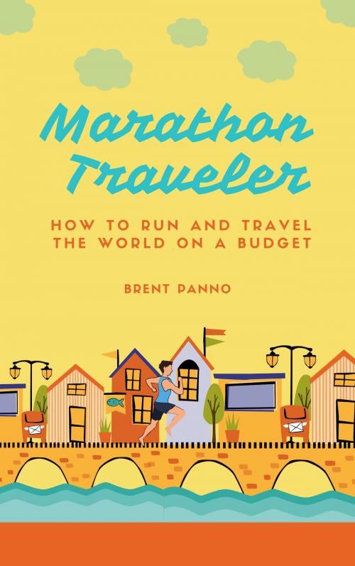 Cover of the book Marathon Traveler by Brent Panno, eBookIt.com