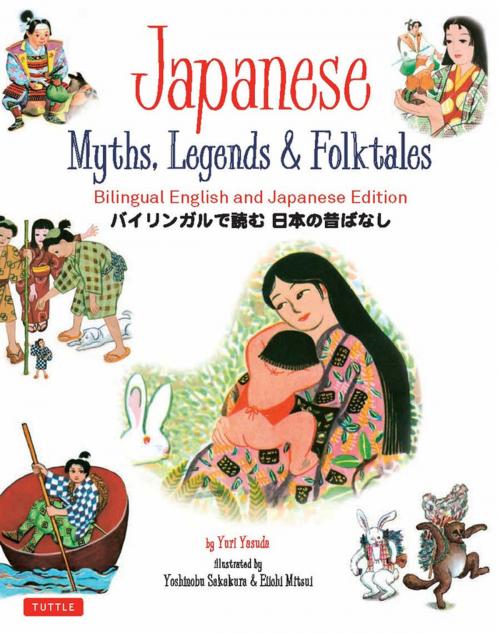 Cover of the book Japanese Myths, Legends & Folktales by Yuri Yasuda, Tuttle Publishing