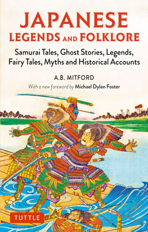 Cover of the book Japanese Legends and Folklore by A.B. Mitford, Tuttle Publishing