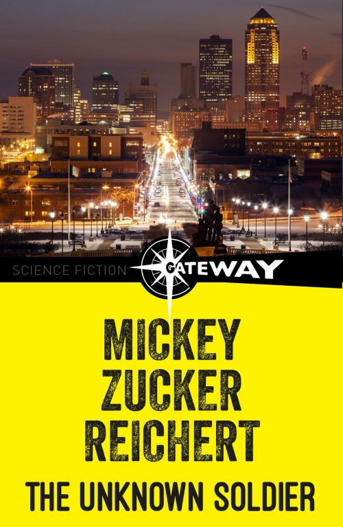 Cover of the book The Unknown Soldier by Mickey Zucker Reichert, Orion Publishing Group