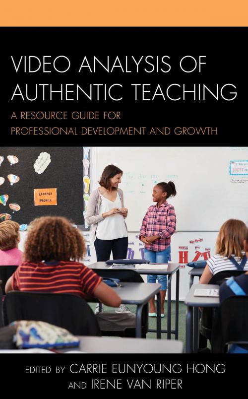 Cover of the book Video Analysis of Authentic Teaching by , Rowman & Littlefield Publishers