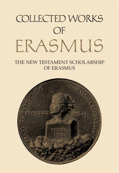 Cover of the book The New Testament Scholarship of Erasmus by Desiderius Erasmus, University of Toronto Press, Scholarly Publishing Division