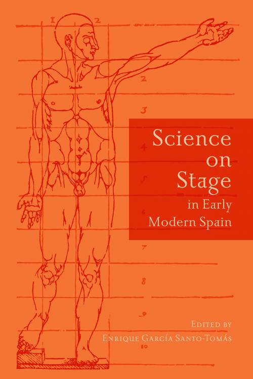 Cover of the book Science on Stage in Early Modern Spain by , University of Toronto Press, Scholarly Publishing Division