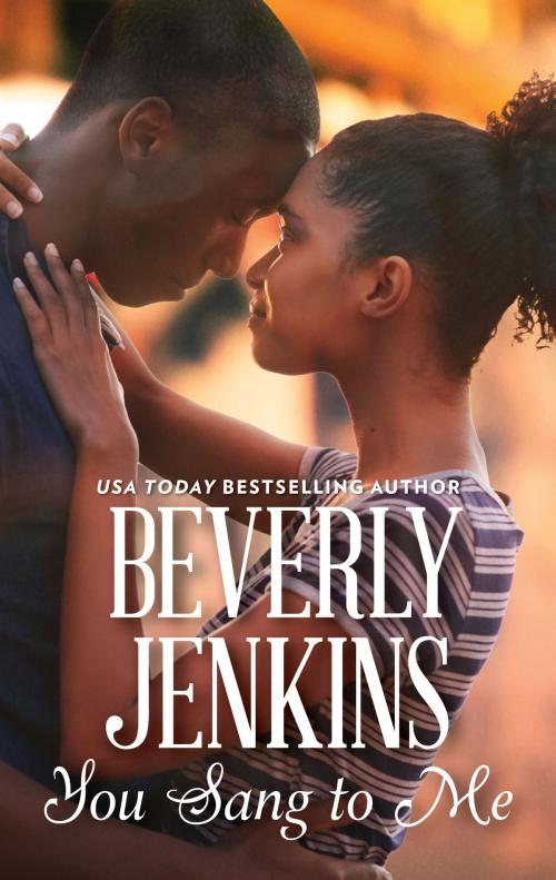 Cover of the book You Sang to Me by Beverly Jenkins, Harlequin