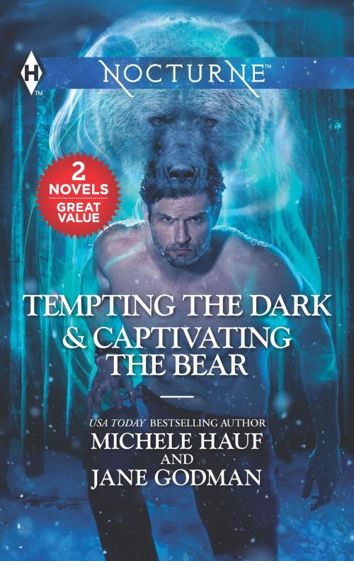 Cover of the book Tempting the Dark & Captivating the Bear by Michele Hauf, Jane Godman, Harlequin