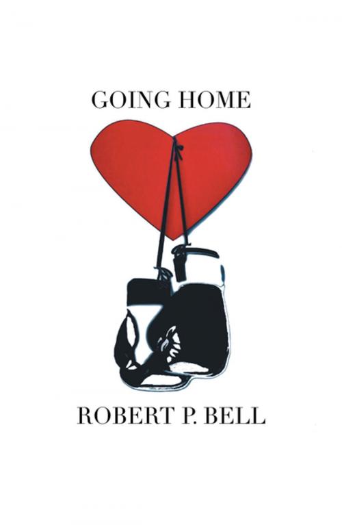 Cover of the book Going Home by Robert P. Bell, LifeRich Publishing