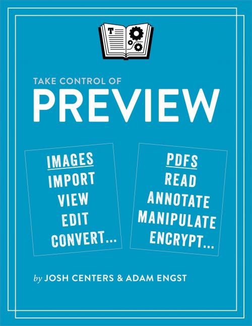 Cover of the book Take Control of Preview by Josh Centers, Adam C Engst, alt concepts inc.