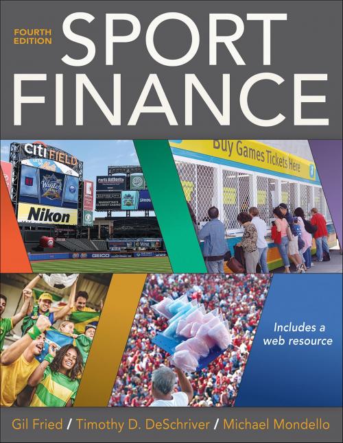 Cover of the book Sport Finance by Gil B. Fried, Timothy D. DeSchriver, Michael Mondello, Human Kinetics, Inc.