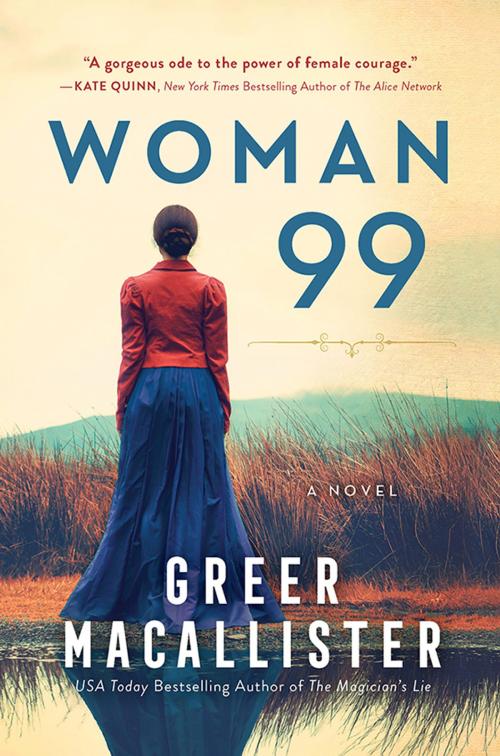 Cover of the book Woman 99 by Greer Macallister, Sourcebooks