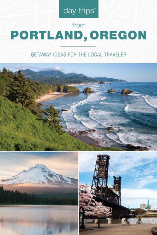 Cover of the book Day Trips® from Portland, Oregon by Kim Cooper Findling, Globe Pequot Press