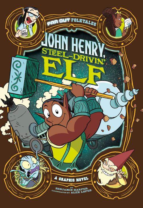Cover of the book John Henry, Steel-Drivin' Elf by Benjamin Harper, Capstone