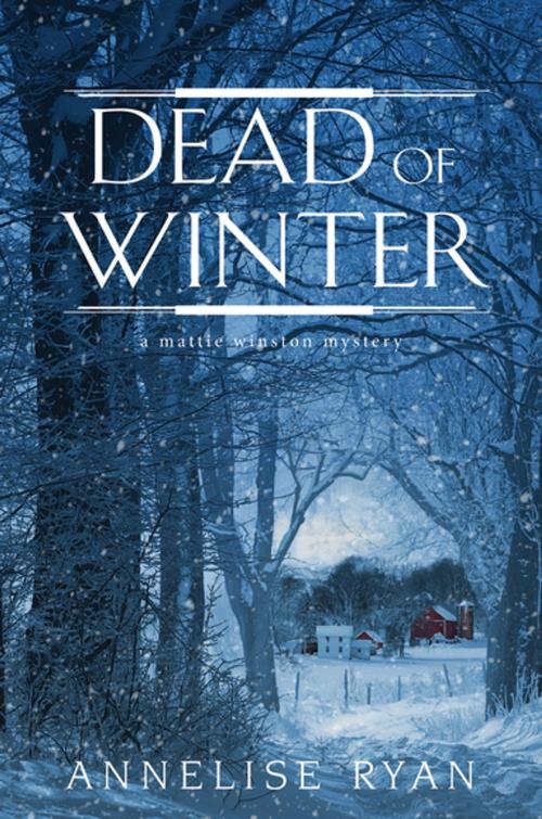 Cover of the book Dead of Winter by Annelise Ryan, Kensington Books