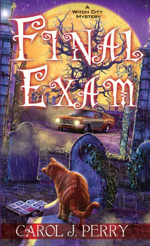 Cover of the book Final Exam by Carol J. Perry, Kensington Books