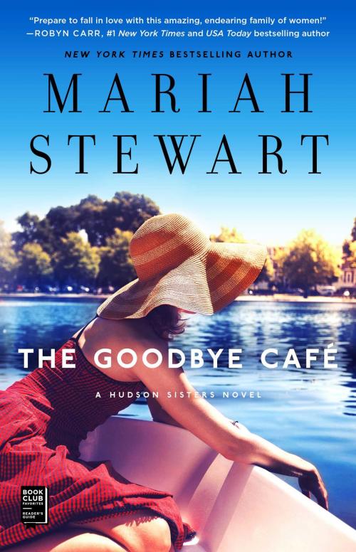 Cover of the book The Goodbye Café by Mariah Stewart, Gallery Books