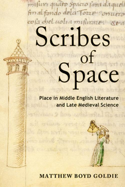 Cover of the book Scribes of Space by Matthew Boyd Goldie, Cornell University Press