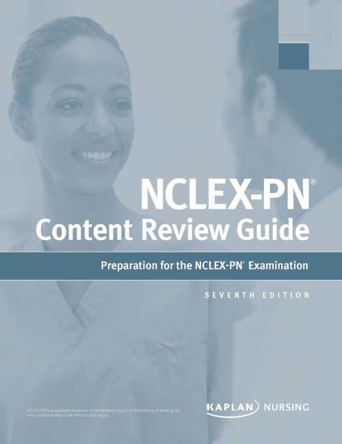 Cover of the book NCLEX-PN Content Review Guide by Kaplan Nursing, Kaplan Publishing
