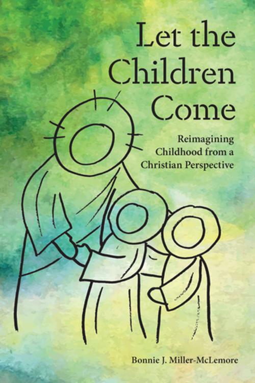 Cover of the book Let the Children Come by Bonnie J. Miller-McLemore, Fortress Press