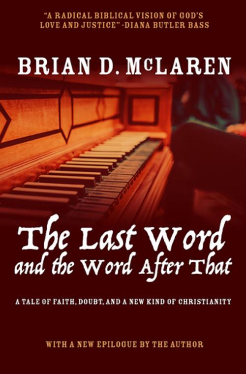 Cover of the book The Last Word and the Word after That by Brian D. McLaren, Fortress Press