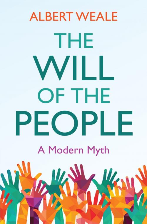 Cover of the book The Will of the People by Albert Weale, Wiley