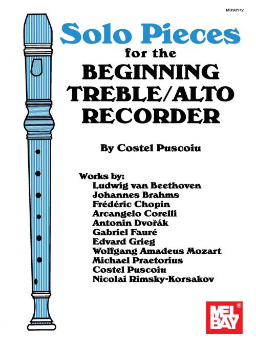 Cover of the book Solo Pieces for the Beginning Treble/Alto Recorder by Costel Puscoiu, Mel Bay Publications, Inc.