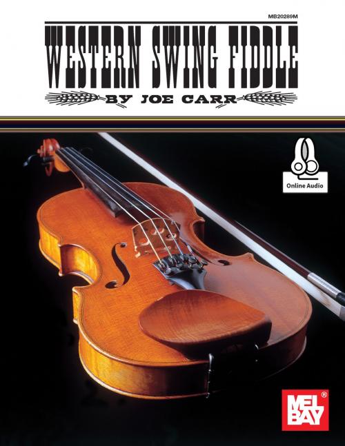 Cover of the book Western Swing Fiddle by Joe Carr, Mel Bay Publications, Inc.