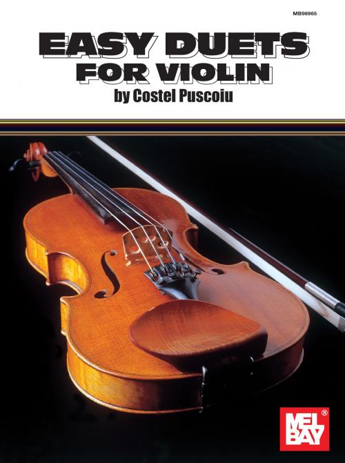 Cover of the book Easy Duets for Violin by Costel Puscoiu, Mel Bay Publications, Inc.