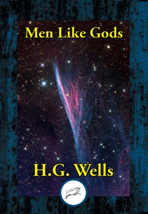 Cover of the book Men Like Gods by H.G. Wells, Dancing Unicorn Books