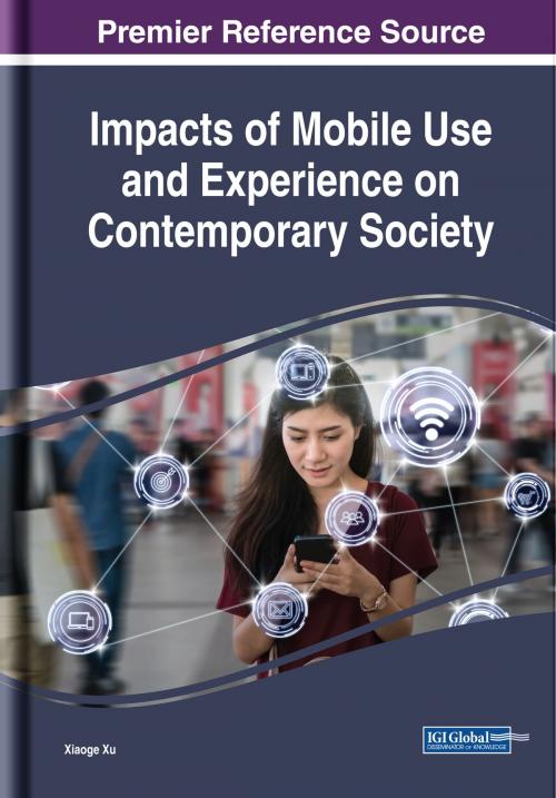 Cover of the book Impacts of Mobile Use and Experience on Contemporary Society by , IGI Global