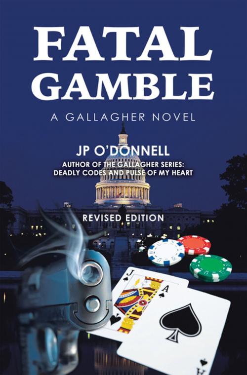 Cover of the book Fatal Gamble by JP O’Donnell, iUniverse
