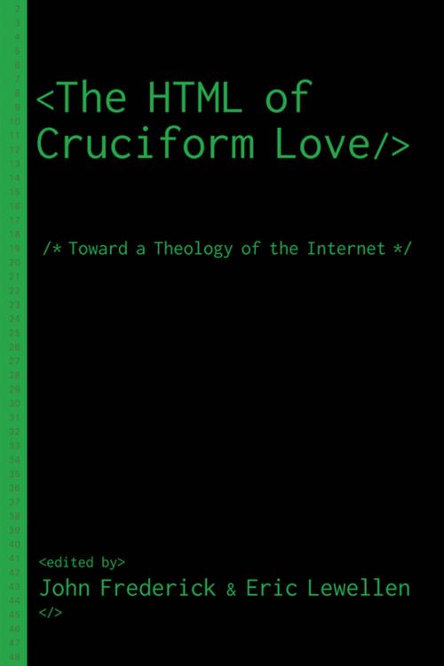 Cover of the book The HTML of Cruciform Love by , Wipf and Stock Publishers