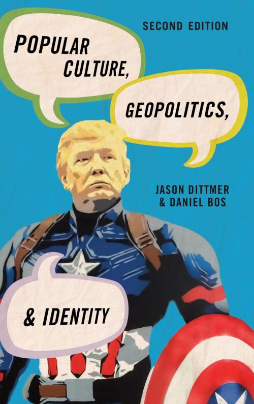 Cover of the book Popular Culture, Geopolitics, and Identity by Jason Dittmer, Daniel Bos, Rowman & Littlefield Publishers