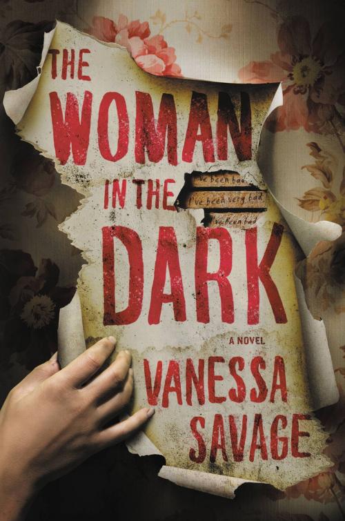 Cover of the book The Woman in the Dark by Vanessa Savage, Grand Central Publishing