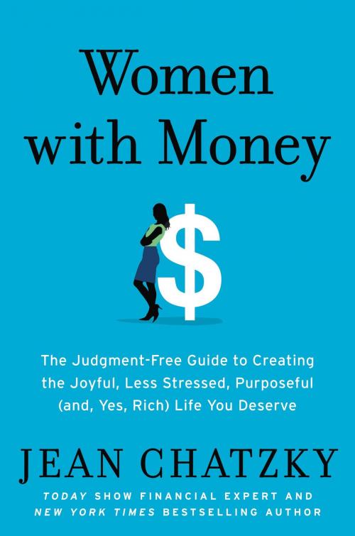 Cover of the book Women with Money by Jean Chatzky, Grand Central Publishing