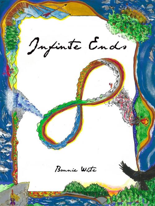 Cover of the book Infinite Ends by Bonnie White, Bonnie White