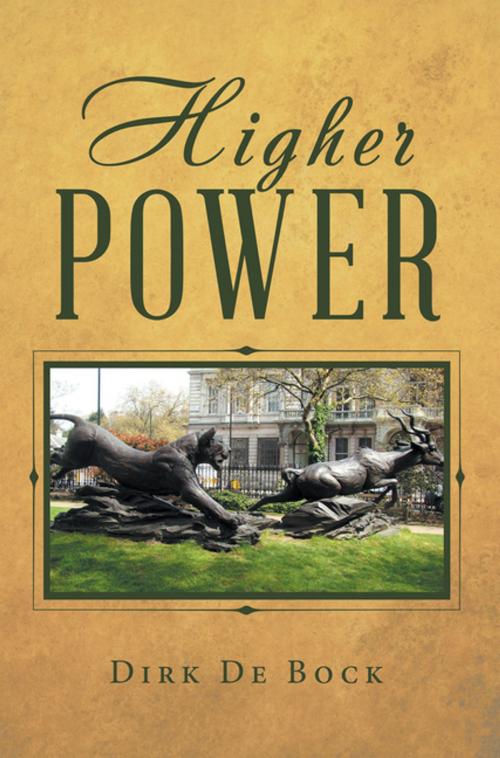 Cover of the book Higher Power by Dirk De Bock, Xlibris UK