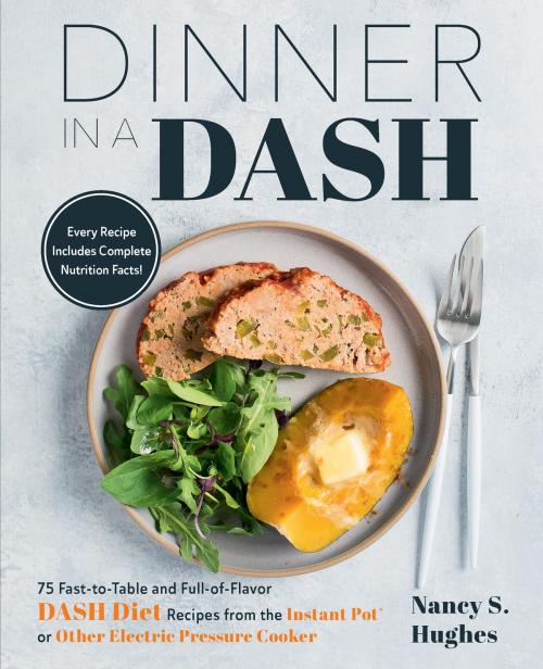 Cover of the book Dinner in a DASH by Nancy S. Hughes, Harvard Common Press