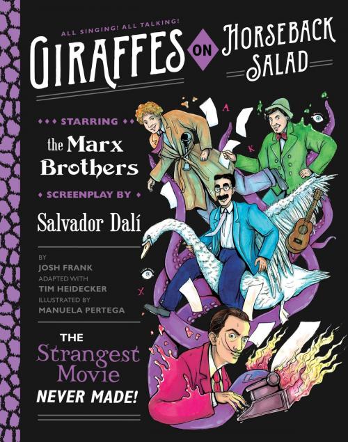 Cover of the book Giraffes on Horseback Salad by Josh Frank, Tim Heidecker, Quirk Books