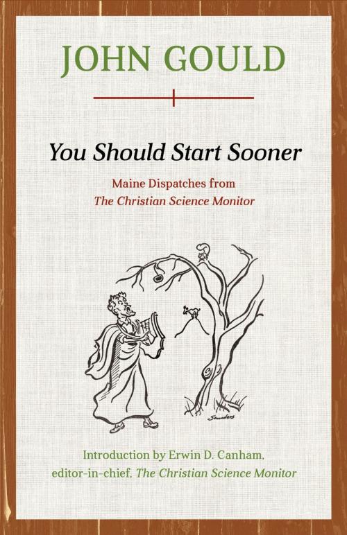 Cover of the book You Should Start Sooner by John Gould, Down East Books