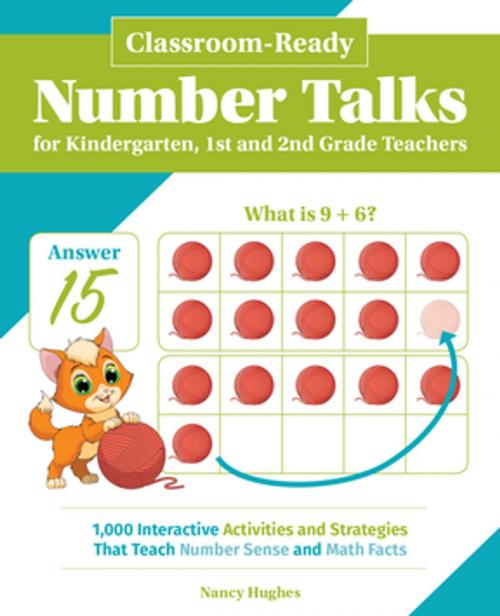 Cover of the book Classroom-Ready Number Talks for Kindergarten, First and Second Grade Teachers by Nancy Hughes, Ulysses Press