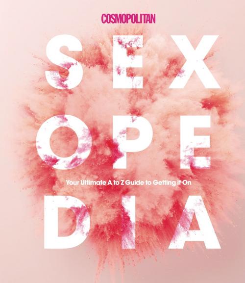 Cover of the book Cosmopolitan Sexopedia by Cosmopolitan, Hearst