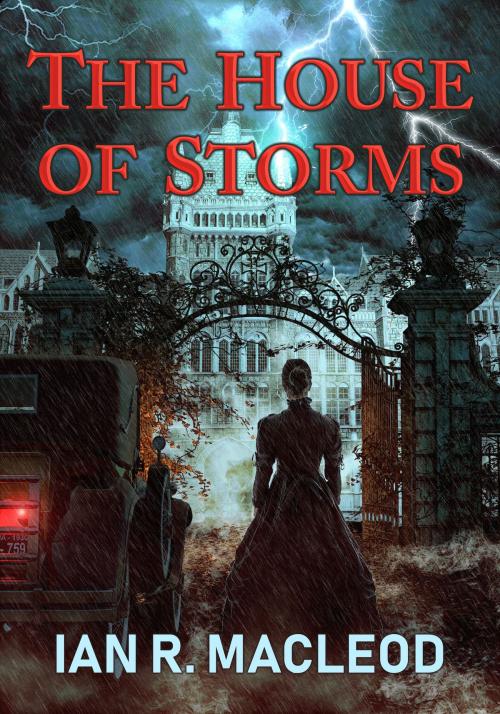 Cover of the book The House of Storms by Ian R. MacLeod, JABberwocky Literary Agency, Inc.