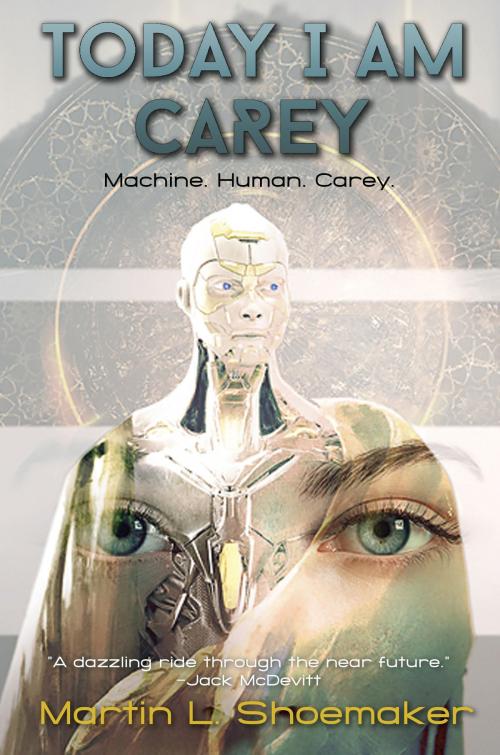 Cover of the book Today I Am Carey by Martin L. Shoemaker, Baen Books