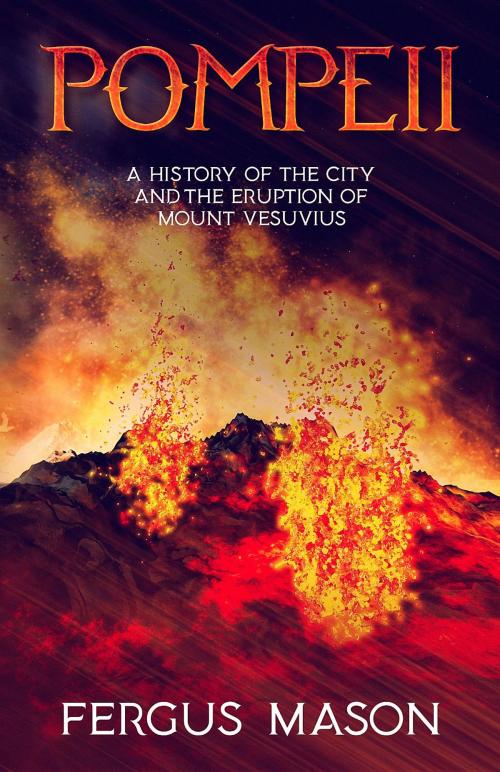 Cover of the book Pompeii by Fergus Mason, Golgotha Press, Inc.